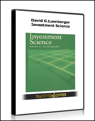 David G.Luenberger - Investment Science