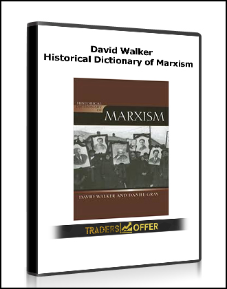David Walker - Historical Dictionary of Marxism