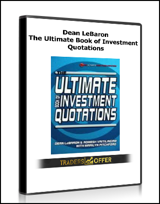 Dean LeBaron - The Ultimate Book of Investment Quotations