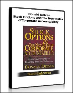 Donald Delves - Stock Options and the New Rules of Corporate Accountability