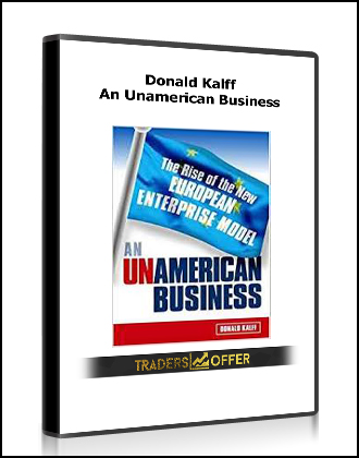 Donald Kalff - An Unamerican Business