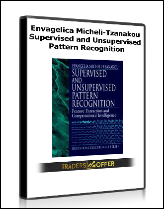 Envagelica Micheli-Tzanakou - Supervised and Unsupervised Pattern Recognition