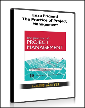 Enzo Frigenti - The Practice of Project Management