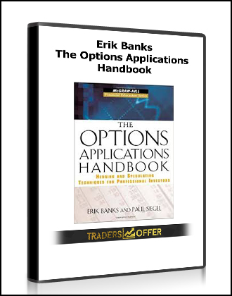 Erik Banks – The Options Applications Handbook