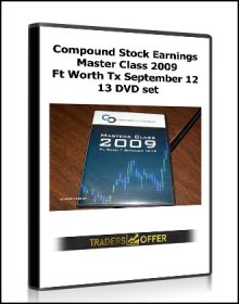 Compound Stock Earnings Master Class 2009 Ft Worth Tx September 12 - 13 DVD set