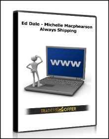 Ed Dale - Michelle Macphearson - Always Shipping