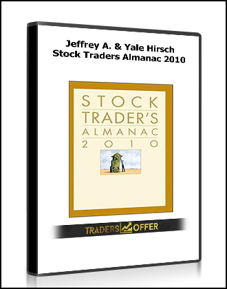 Jeffrey A. & Yale Hirsch – Stock Traders Almanac 2010
