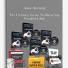 Jason Hornung - The Ultimate Guide To Mastering Facebook Ads