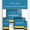 Justin Cener – eCommerce Master Workshop
