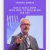 Thomas Bartke – Build Scale Done – From Zero To $500-$1,000 Per Day