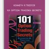 101 Option Trading Secrets by Kenneth R.Trester
