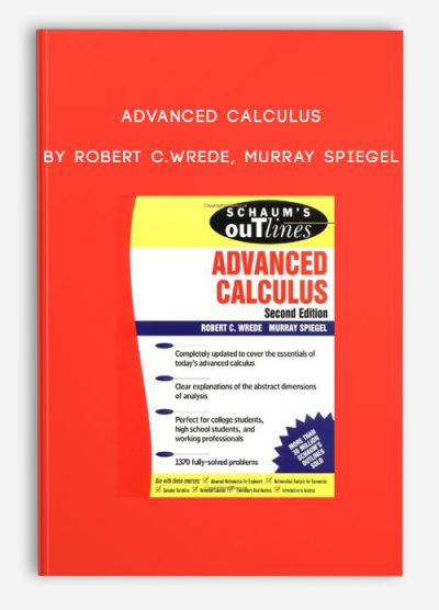 Advanced Calculus by Robert C.Wrede, Murray Spiegel