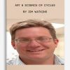 Art & Science of Cycles by Jim Watkins