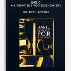 Basic Mathematics for Economists by Mike Rosser