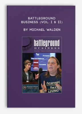 Battleground Business (Vol. I & II) by Michael Walden