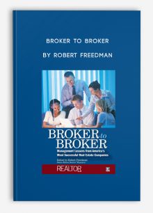 Broker to Broker by Robert Freedman