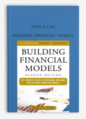 Building Financial Models by John S.Tjia