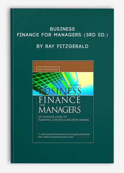 Business Finance for Managers (3rd Ed.) by Ray Fitzgerald