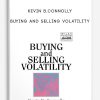 Buying and Selling Volatility by Kevin B.Connolly