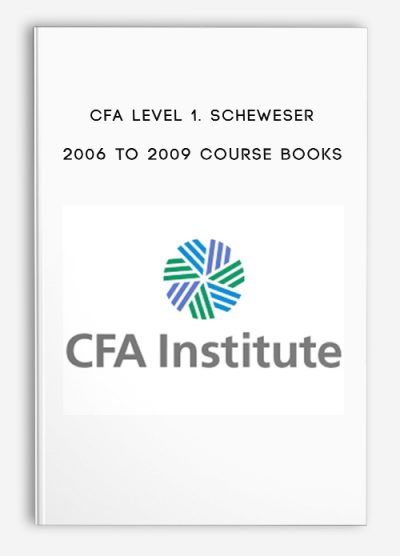 CFA Level 1. Scheweser 2006 to 2009 Course Books