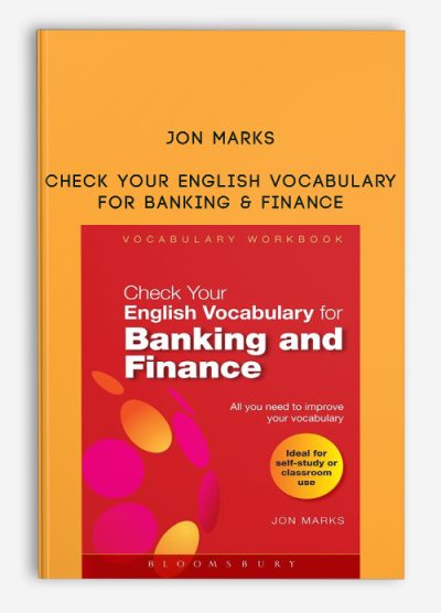 Check Your English Vocabulary for Banking & Finance by Jon Marks