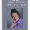 Commitment Workshop for Traders by Adrienne Laris Toghraie