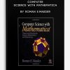 Computer Science with Mathematica by Roman E.Maeder