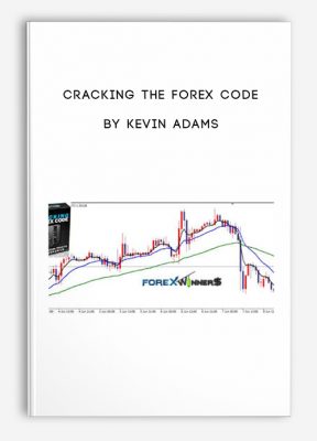 Cracking The Forex Code by Kevin Adams