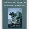 Critical Thinking. Tools for Taking Charge of Your Professional and Personal Life by Richard W.Paul, Linda Elder