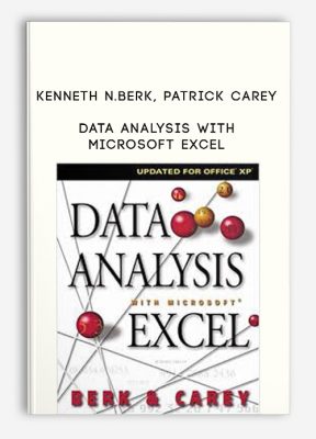 Data Analysis with Microsoft Excel by Kenneth N.Berk, Patrick Carey