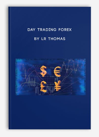 Day Trading Forex by LR Thomas