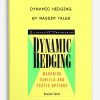 Dynamic Hedging by Nassim Taleb