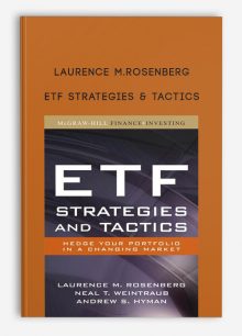 ETF Strategies and Tactics by Laurence M.Rosenberg