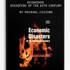 Economic Disasters of the 20th Century by Michael J.Oliver