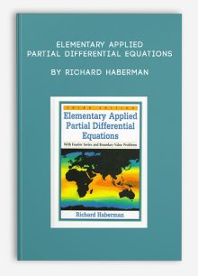 Elementary Applied Partial Differential Equations by Richard Haberman