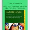 Excel 2002 Formulas (Includes New Financial Formulas) by John Walkenbach