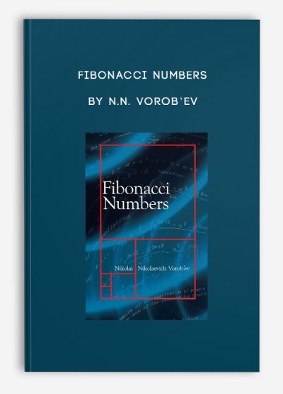 Fibonacci Numbers by N.N. Vorob’ev