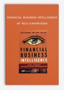 Financial Business Intelligence by Nils H.Rasmussen