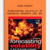 Forecasting Volatility in Financial Markets (3rd. Ed) by John Knight