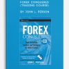 Forex Conquered (Trading Course) by John L. Person