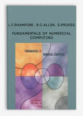 Fundamentals of Numerical Computing by L.F.Shampine, R.C.Allen, S.Pruess