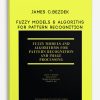 Fuzzy Models and Algoriths for Pattern Recognition by James C.Bezdek