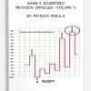 Gann’s Scientific Methods Unveiled (Volume 1) by Patrick Mikula