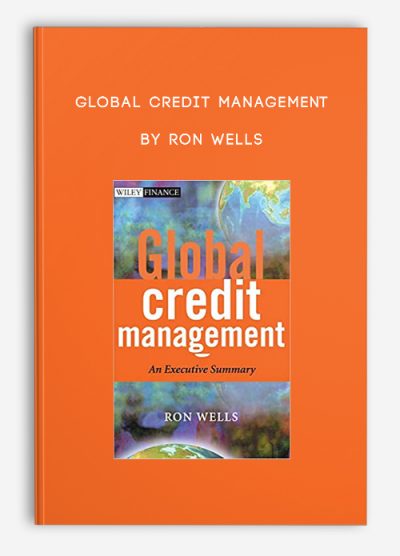 Global Credit Management by Ron Wells