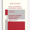 Grid Economics & Business Models by Jorn Altmann