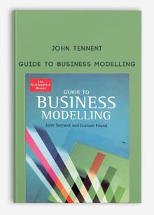 Guide to Business Modelling by John Tennent