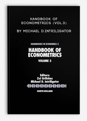 Handbook of Econometrics (Vol.3) by Michael D.Intriligator