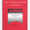 Japan. The System That Soured by Richard Katz
