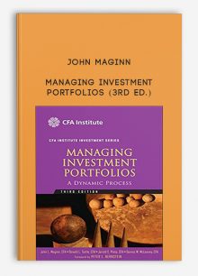 Managing Investment Portfolios (3rd Ed.) by John Maginn
