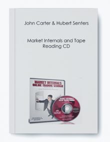 Market Internals and Tape Reading CD by John Carter & Hubert Senters